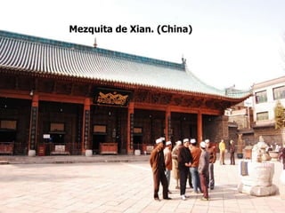 Mezquita de Xian. (China)
 