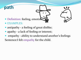 Path Feeling Elisssa lepoire root words | PPTX