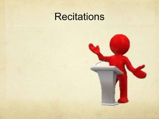 Recitations
 