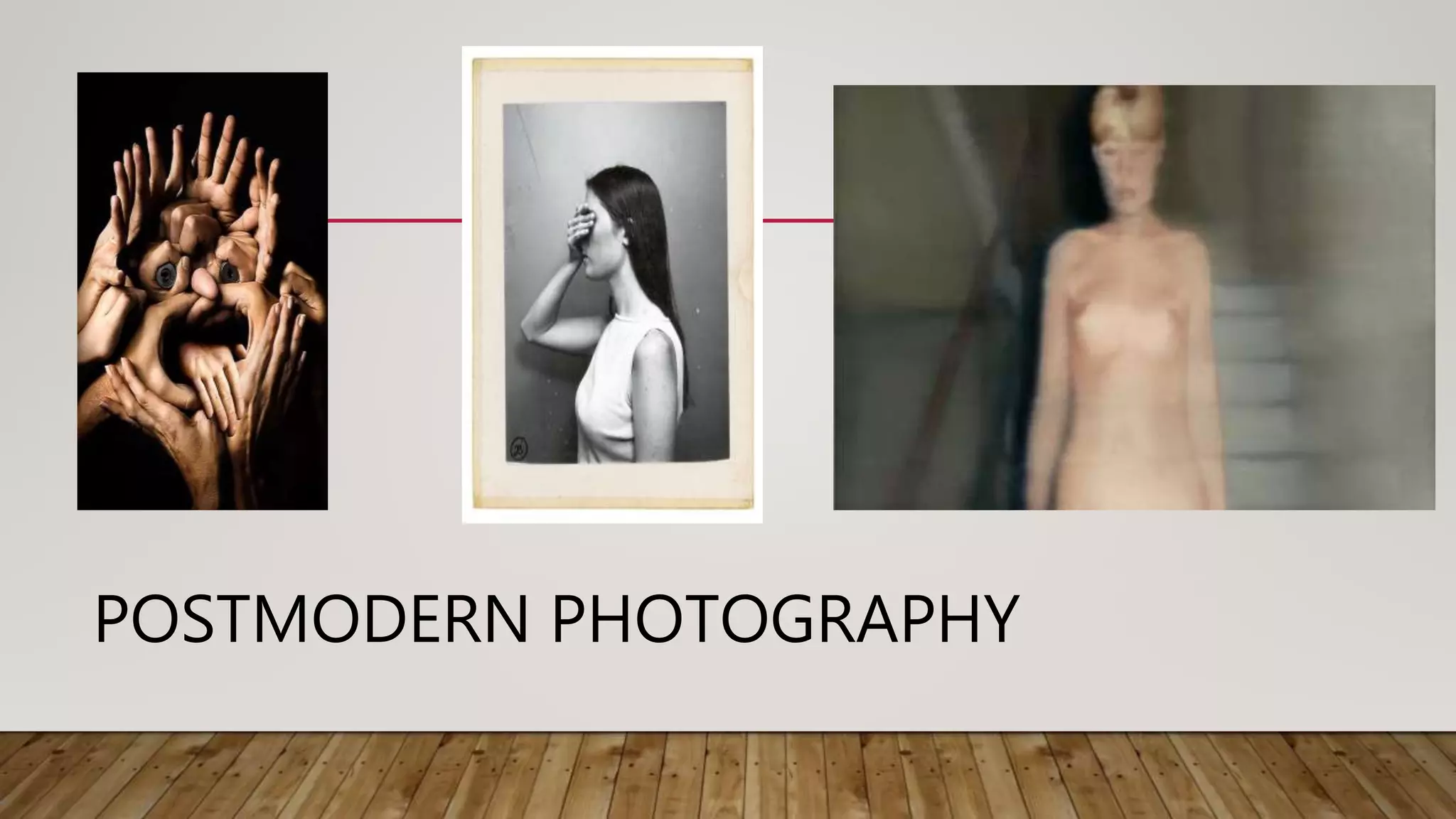 POSTMODERN PHOTOGRAPHY
 