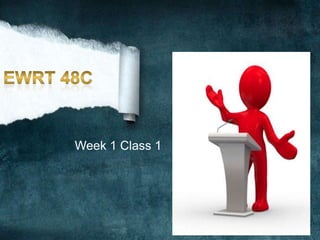 Week 1 Class 1
 