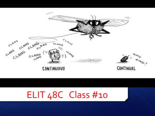 ELIT 48C Class #10
 