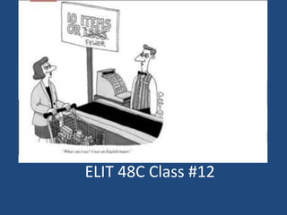 ELIT 48C Class #12
 