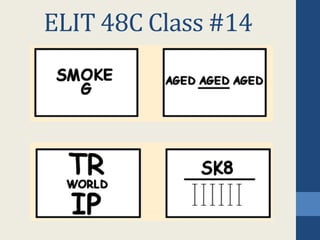 ELIT 48C Class #14
 