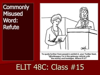 ELIT 48C: Class #15
 