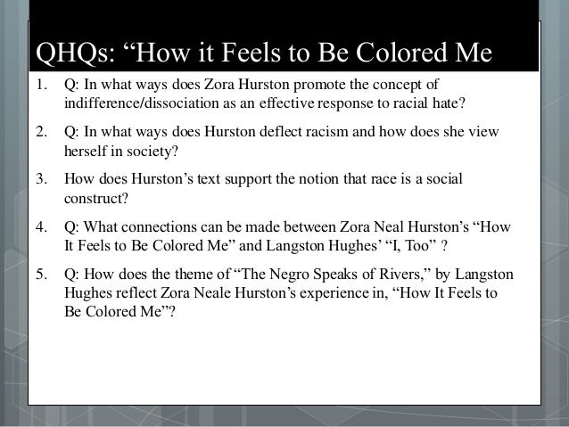 Zora Neale Hurston How It Feels To Be Colored Me Discrimination Zora Neale Hurston How It Feels To Be Colored Me Discrimination Essay