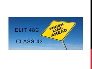 CLASS 43
ELIT 48C
 