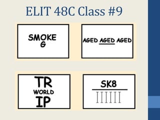 ELIT 48C Class #9
 