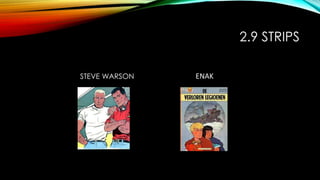 2.9 STRIPS
STEVE WARSON ENAK
 