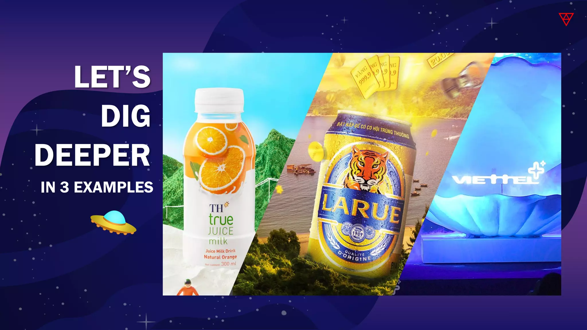 LET’S
DIG
DEEPER
IN 3 EXAMPLES
 