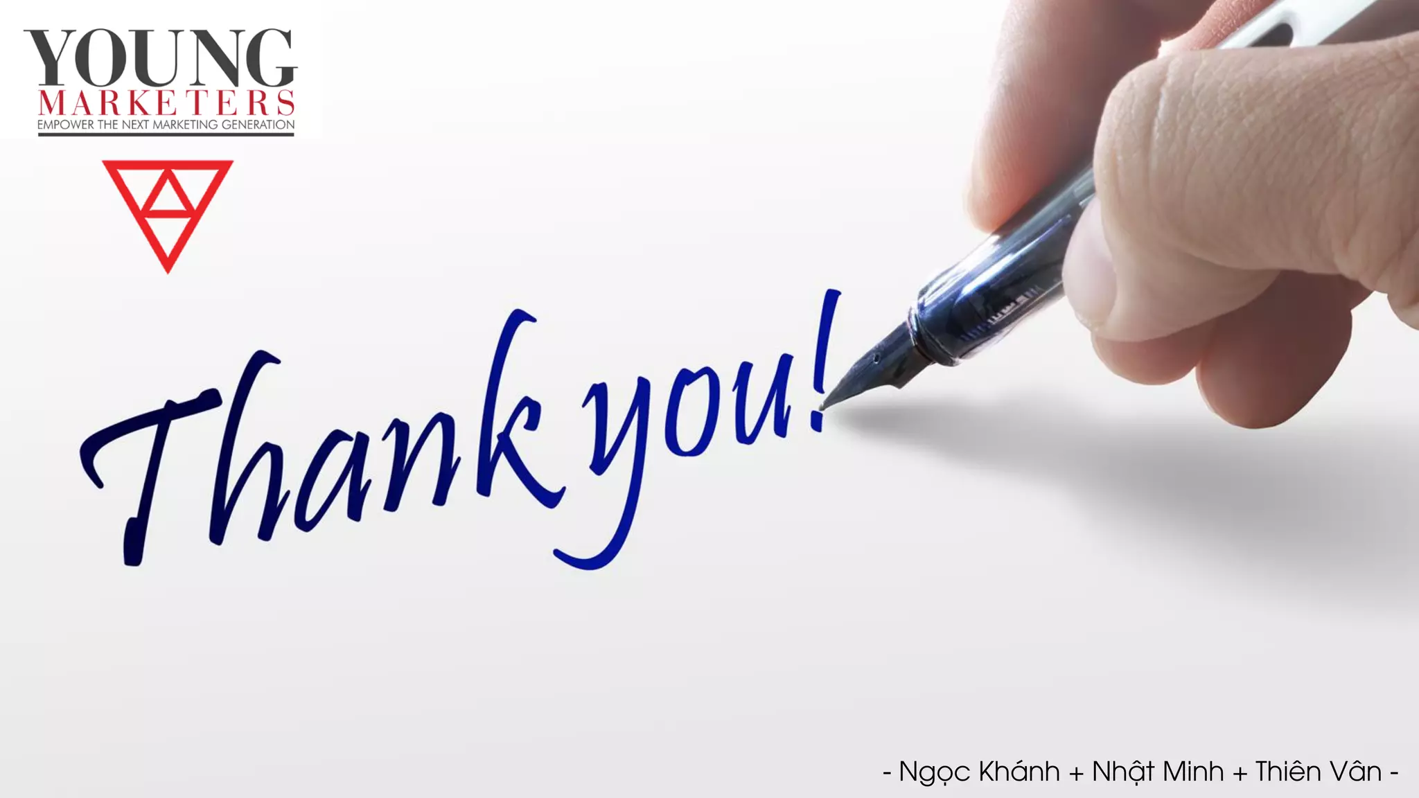 - Ngọc Khánh + Nhật Minh + Thiên Vân -
 