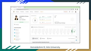 Hemalakshmi D, Vels University
 