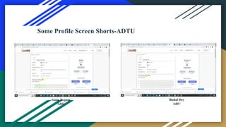 Some Profile Screen Shorts-ADTU
 