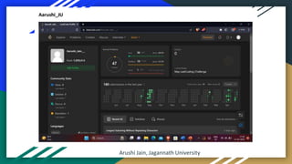 Arushi Jain, Jagannath University
 