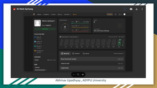 Abhinav Upadhyay , ADYPU University
 