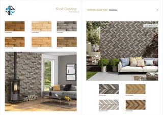 POLTONSAGEPOLTON OFF GREY
POLTON MOSSPOLTON GREY
08VITRIFIED GLAZE TILES I 300x600MM
LUXOR PIERLUXOR NUTLUXOR NATURAL
LUXORGRISLUXOR CREMALUXORWENGE
Wood Cladding
 