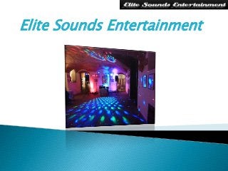 Elite Sounds Entertainment
 