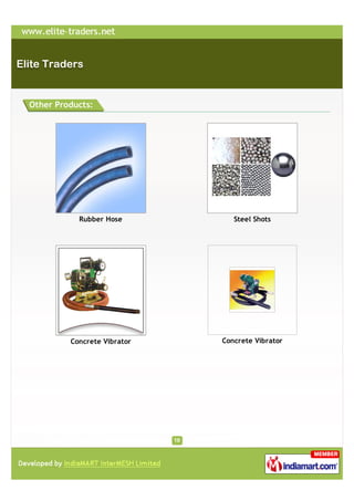 Other Products:




           Rubber Hose          Steel Shots




         Concrete Vibrator   Concrete Vibrator
 