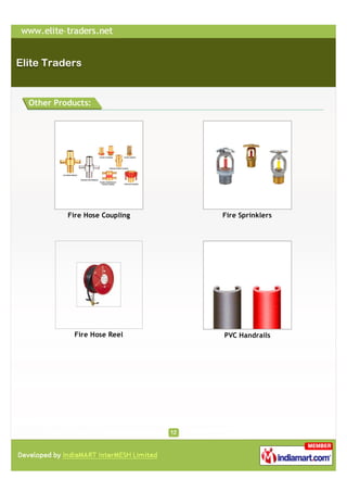 Other Products:




         Fire Hose Coupling   Fire Sprinklers




          Fire Hose Reel      PVC Handrails
 