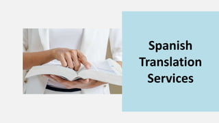 Spanish
Translation
Services
 