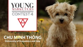 Young Marketers 4 - Elite Application - Chu Minh Thông
