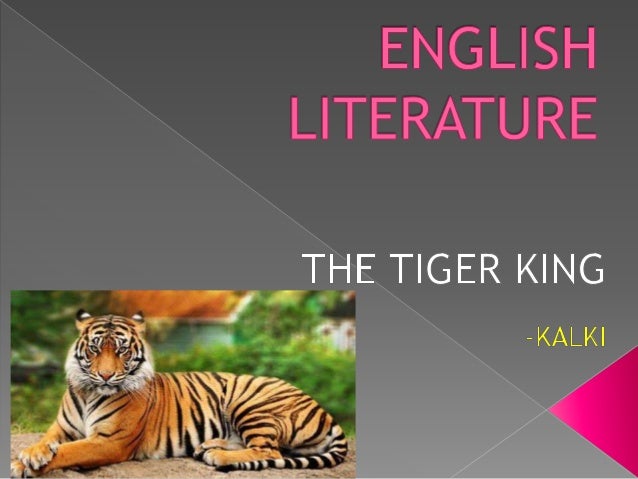 E Lit Ppt Tiger King