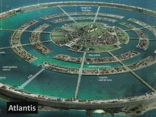 Atlantis
 