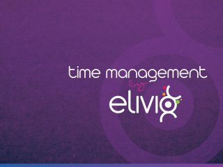 Elivio by time management