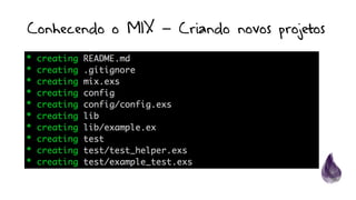 Conhecendo o MIX – Criando novos projetos
 