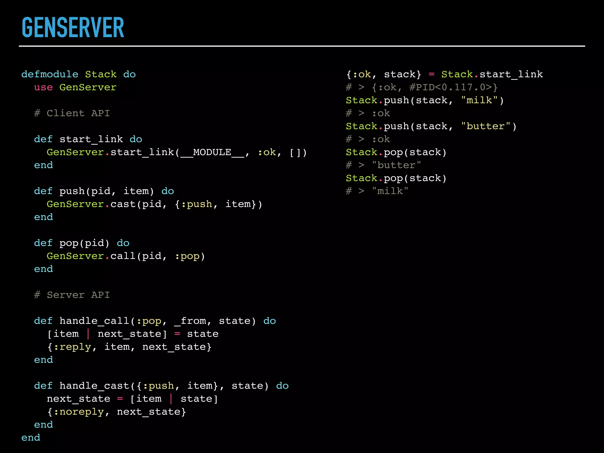 PROCESSES LINKING
P1 P2
spawn_link(fn ->
end)
P1 P2p2 = spawn(fn ->
end)
# > #PID<0.113.0>
Process.link(p2)
# > true
raise "Dad, I'm dead"
# > ** (EXIT from #PID<0.81.0>) an
exception was raised:
# > ** (RuntimeError) Dad, I'm
dead
:timer.sleep(1000)
raise "Mom, I'm dead”
# > ** (EXIT from #PID<0.81.0>) an
exception was raised:
# > ** (RuntimeError) Mom, I'm
dead
# > :ok
 