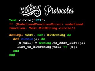 Test.circle("123")
** (UndefinedFunctionError) undefined
function: Test.BitString.circle/1
defimpl Test, for: BitString do
def circle(l) do
[x|tail] = String.to_char_list!(l)
list_to_bitstring(tail ++ [x])
end
end
 