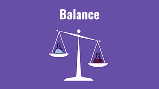 Balance
 
