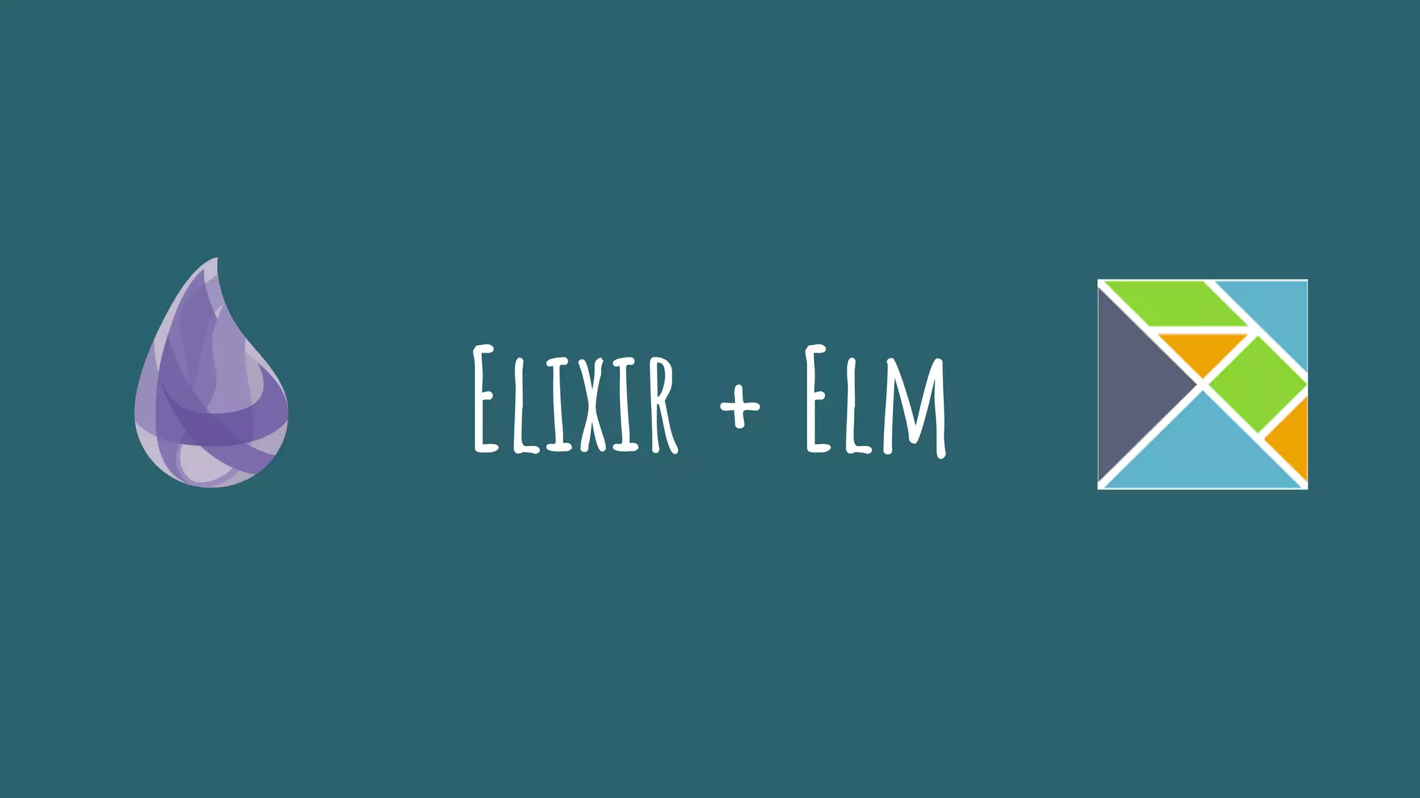 Elixir + Elm
 
