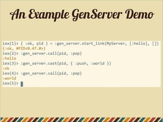 An Example GenServer Demo
 