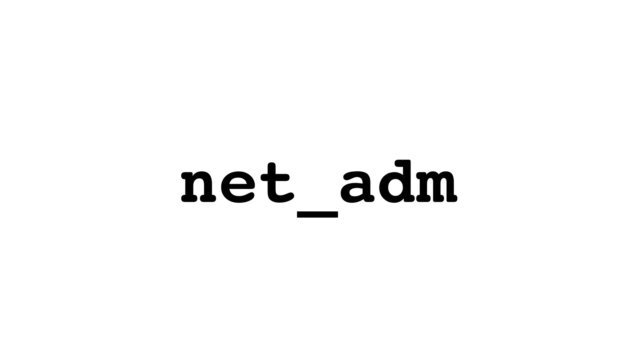 net_adm
 