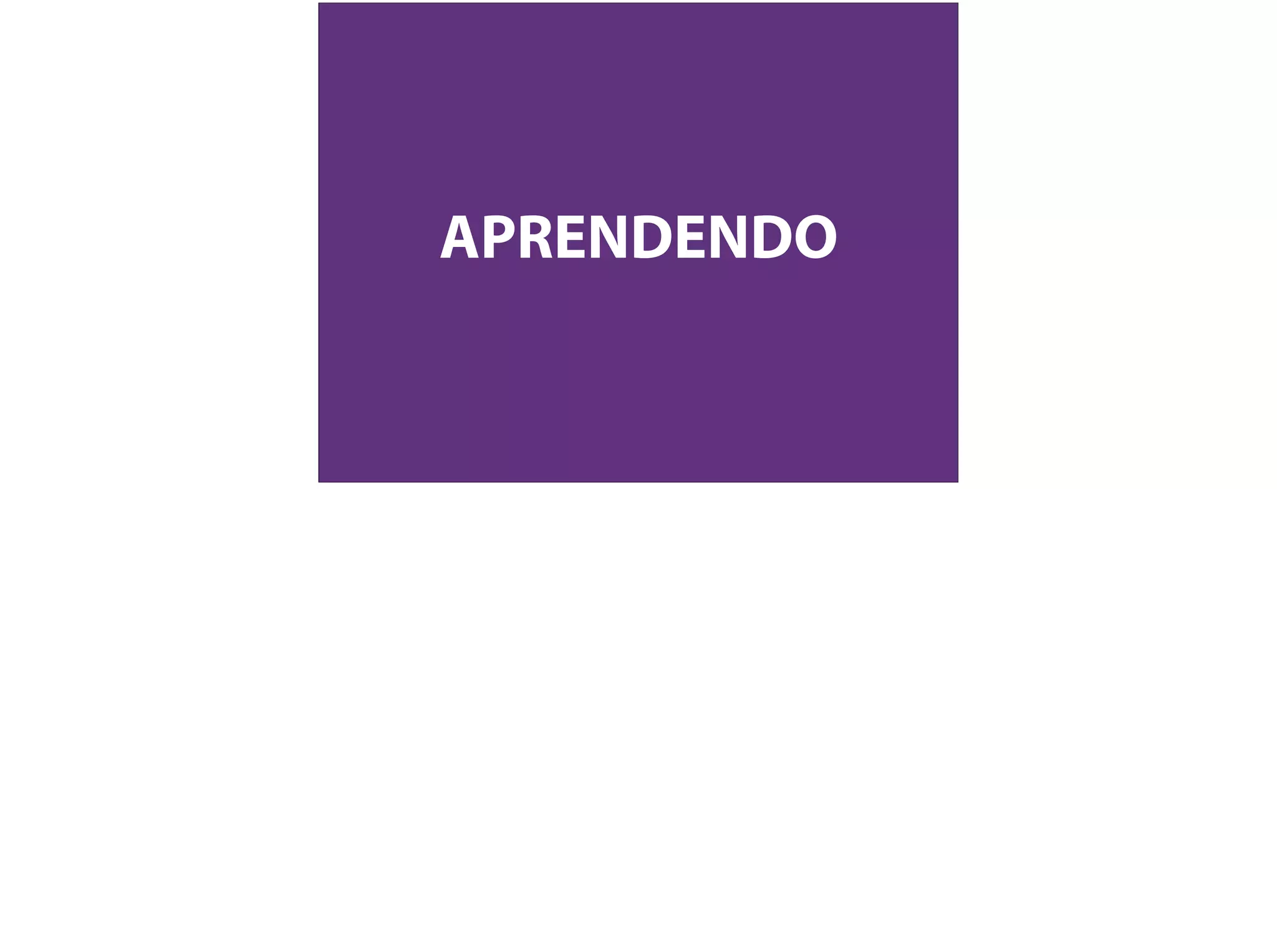APRENDENDO
 