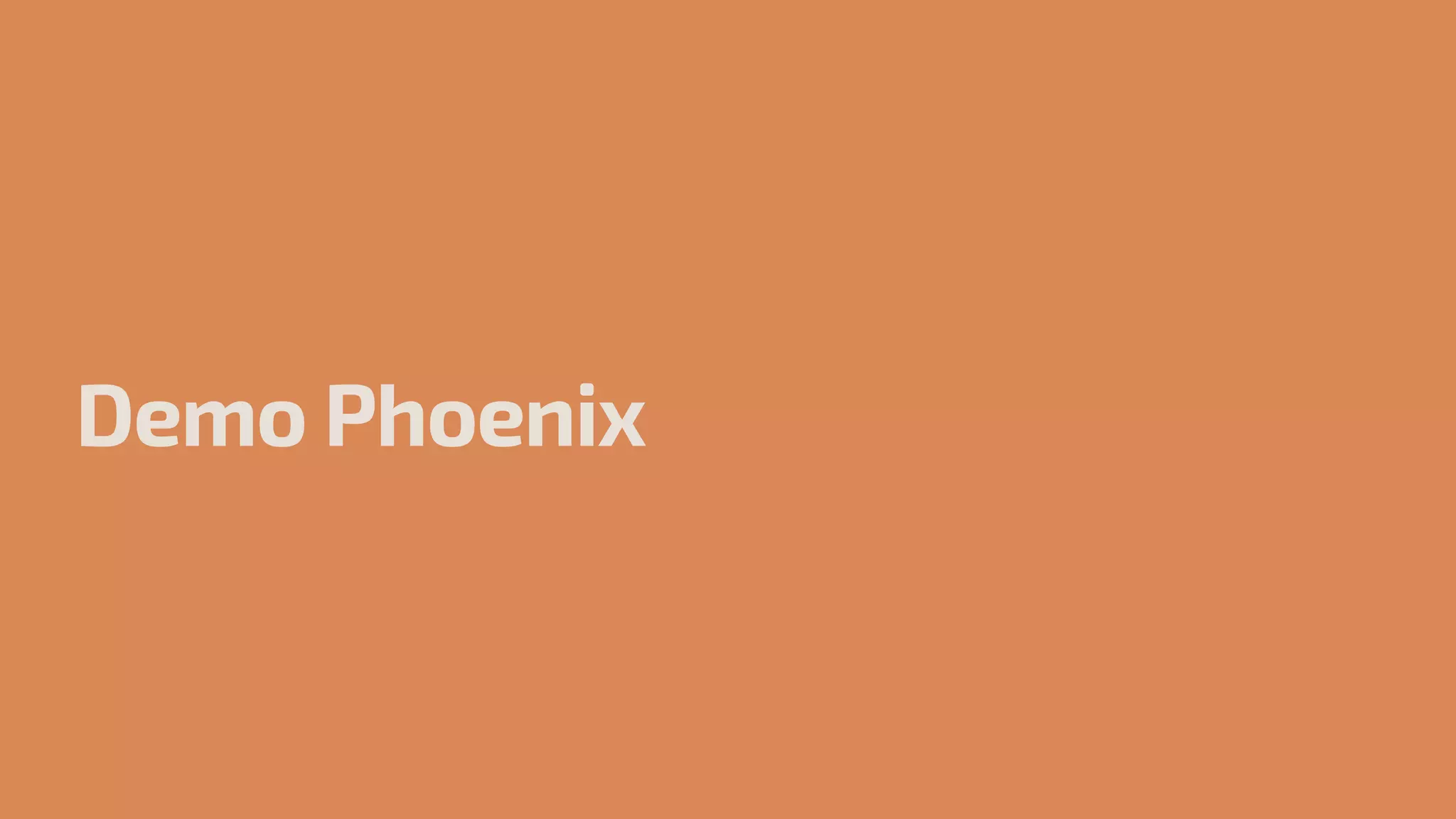 Demo Phoenix
 