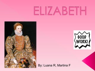 By: Luana R, Martina F
 