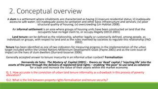 2. Conceptual overview
A slum is a settlement where inhabitants are characterized as having (i) insecure residential statu...