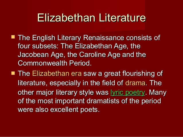 elizabethan poetry Free essay: elizabethan poetry i drama dominates our syllabus but the renaissance was a golden age not just for english drama, but also for english poetry. elizabethan poetry Free essay: elizabethan poetry i drama dominates our syllabus but the renaissance was a golden age not just for english drama, but also for english poetry.