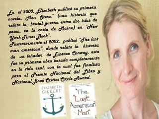 Elizabeth gilbert biografia