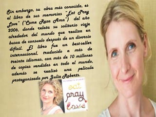 Elizabeth gilbert biografia