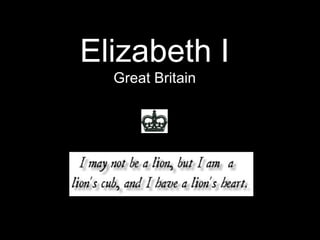 Elizabeth I Great Britain 