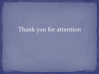 Thank you for attention 