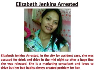 Arrested Elizabeth Jenkins For Drink & Drive Accident Case