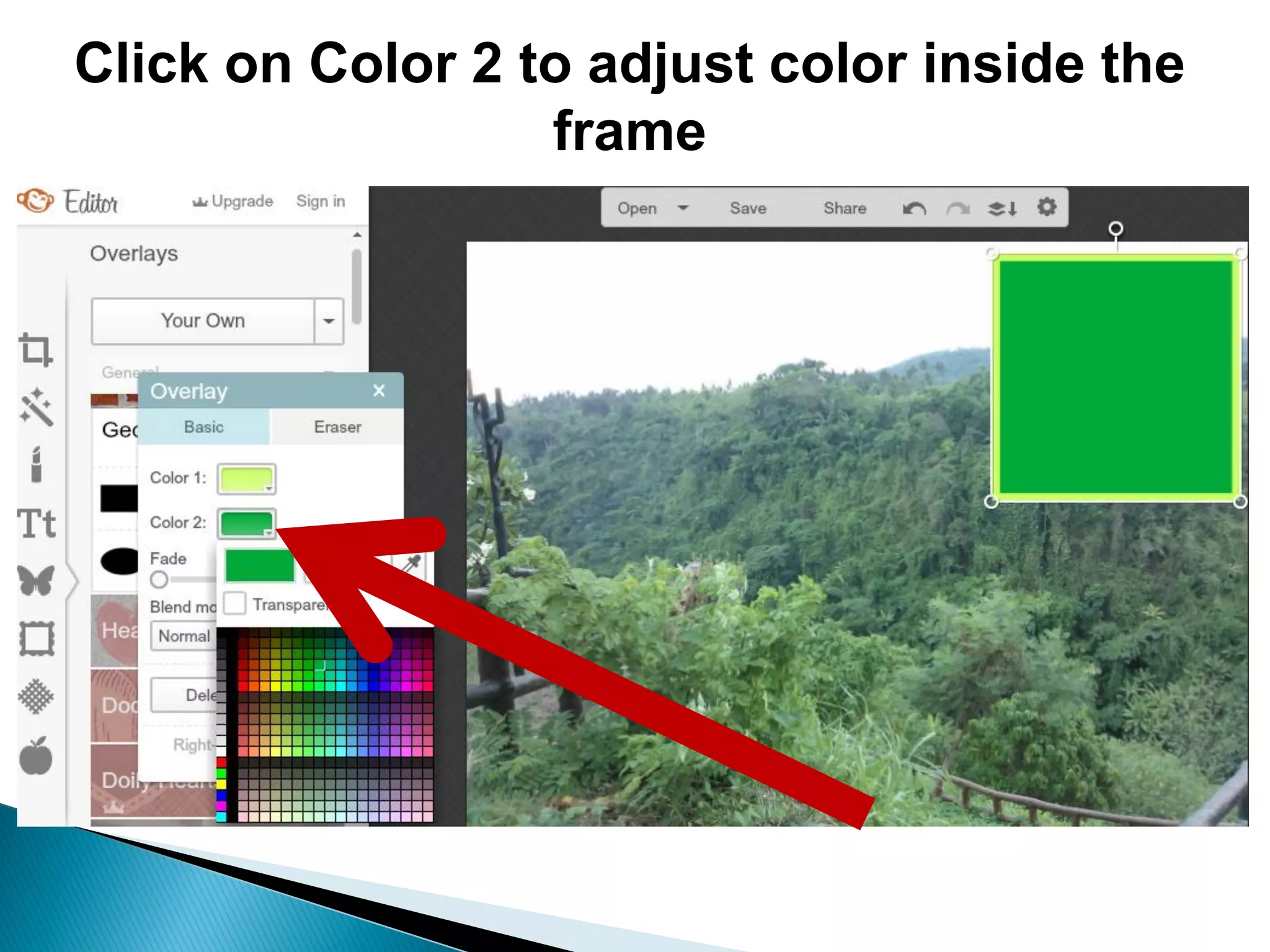 Click on Color 2 to adjust color inside the
frame
 