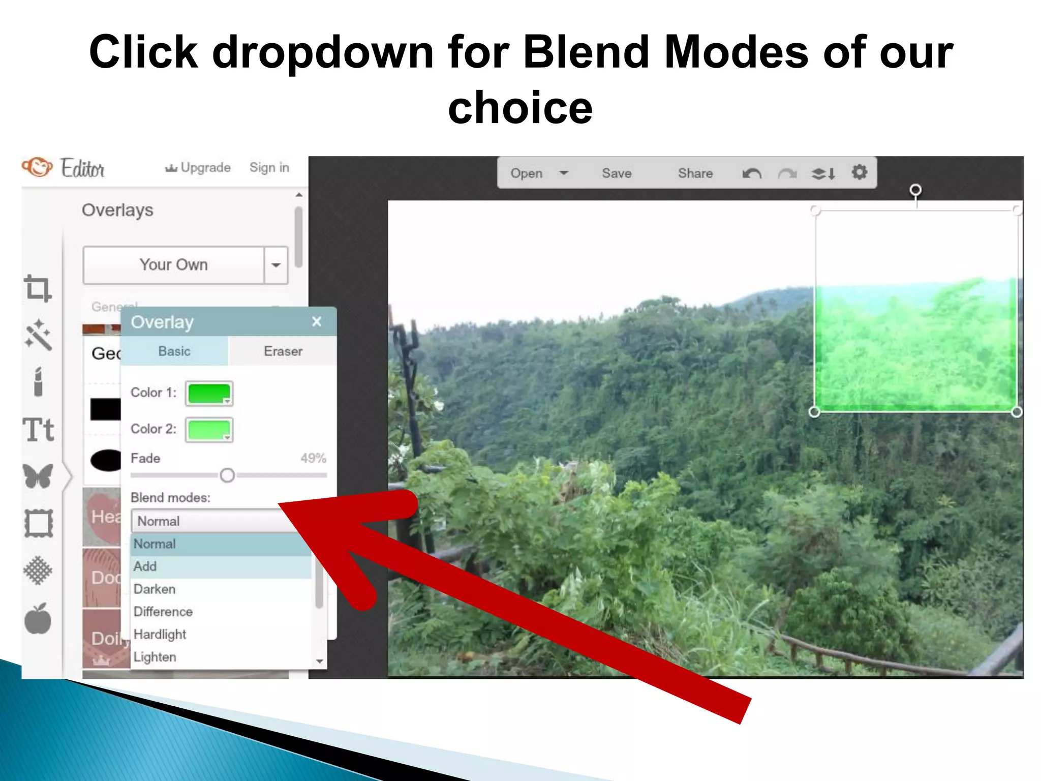 Click dropdown for Blend Modes of our
choice
 