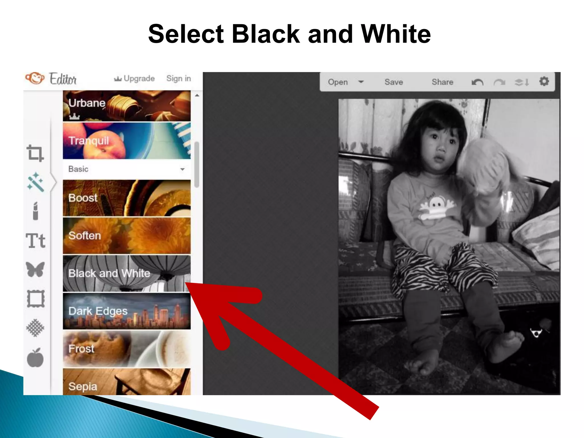 Select Black and White
 