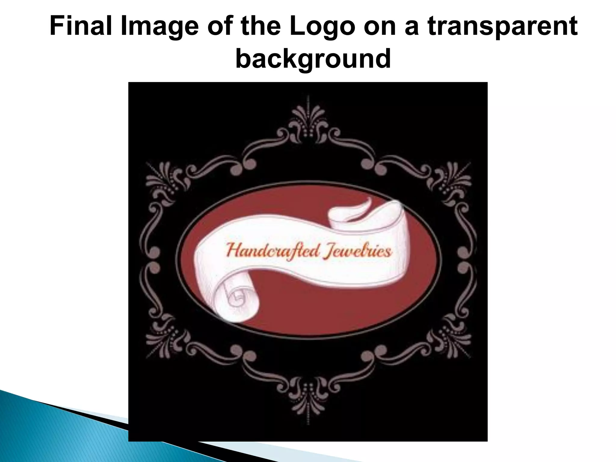 Final Image of the Logo on a transparent
background
 