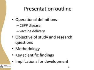 Delivery of the Contagious Bovine Pleuropneumonia Vaccine in Garissa, Northeastern Kenya